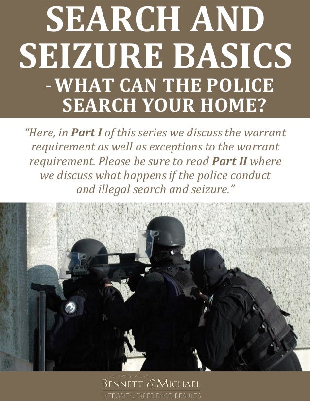 Search and Seizure Basics What Can The Police Search Your Home