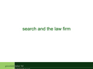 search and the law firm 