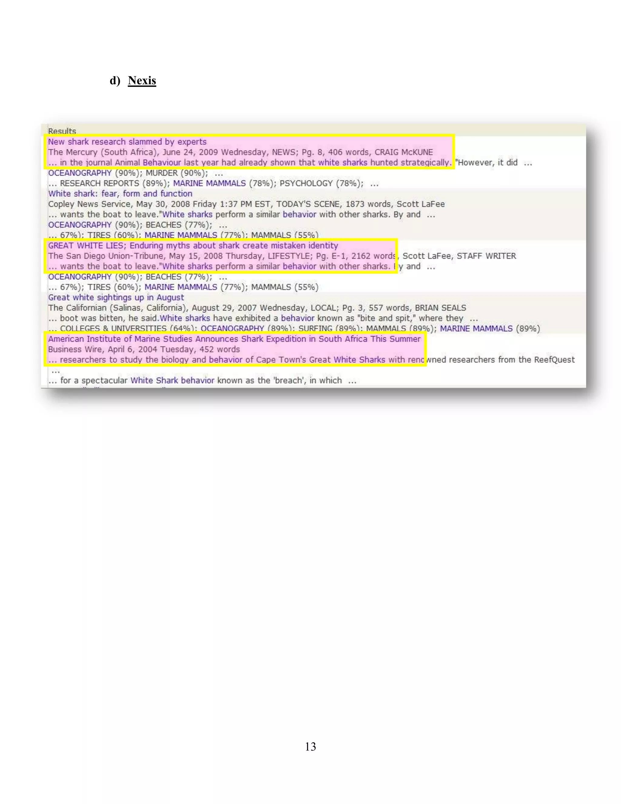 d) Nexis




           13
 