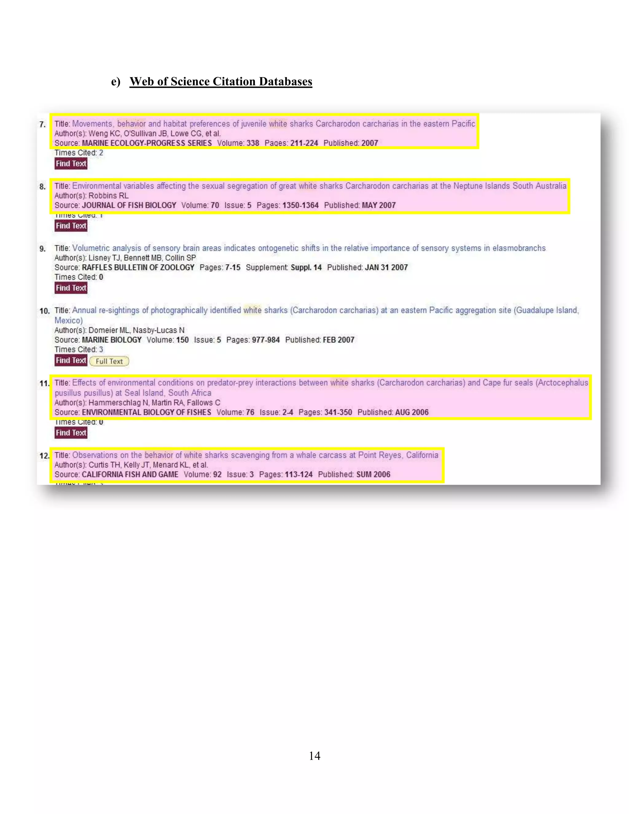 e) Web of Science Citation Databases




                                   14
 
