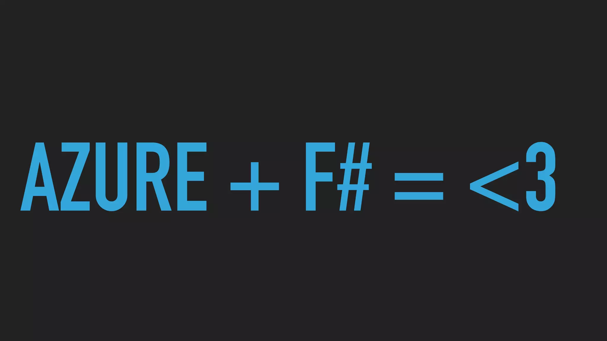 AZURE + F# = <3
 