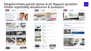 Ratgeberinhalte gezielt planen & als Magazin gestalten
Inhalte regelmäßig aktualisieren & ausbauen!
 