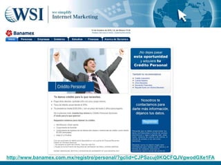 http://www.banamex.com.mx/registro/personal/?gclid=CJPSzcuj0KQCFQJVgwodGXe1FA
 
