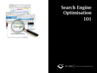 Search Engine Optimisation 101 