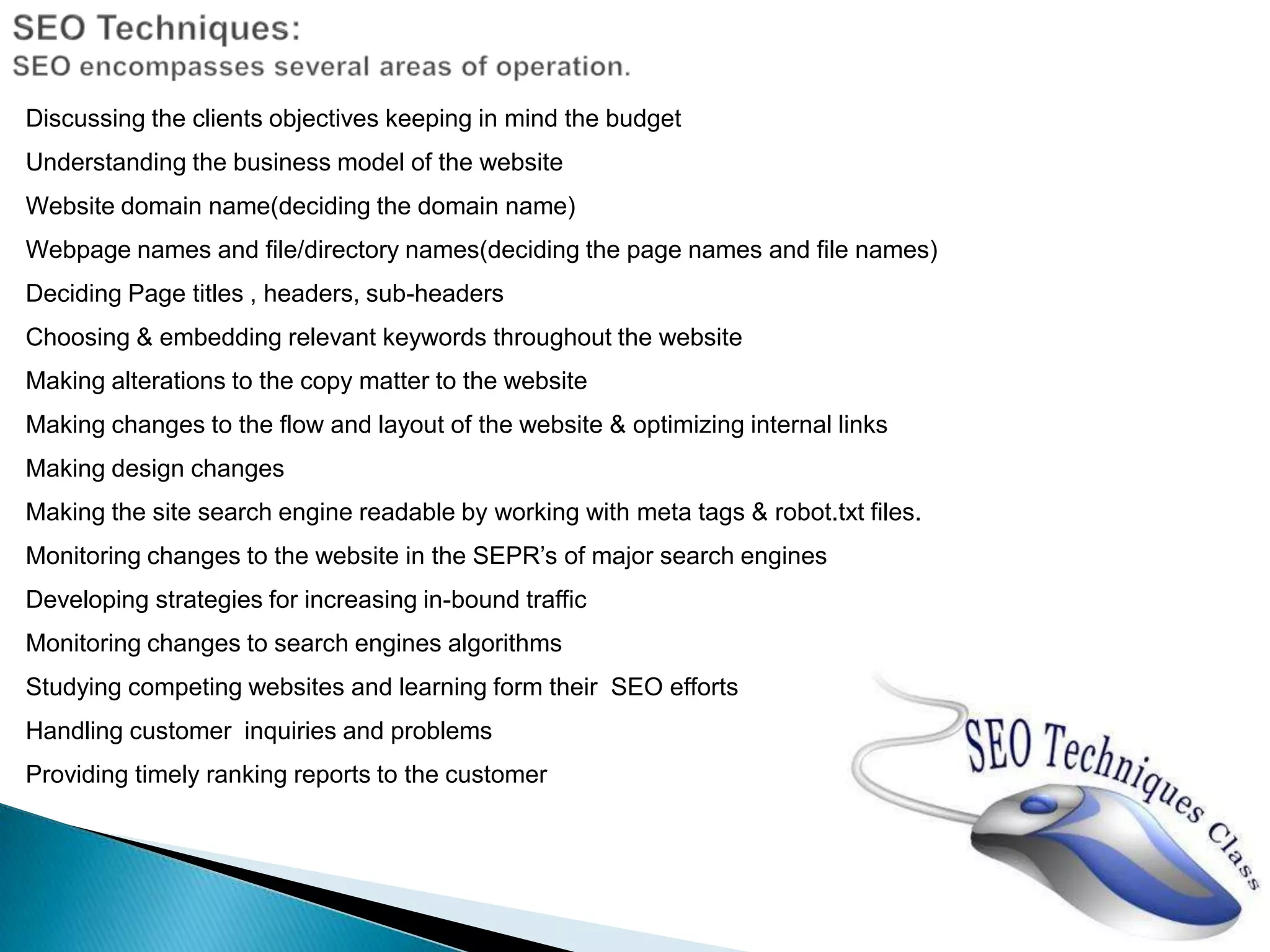 The presence of the search term within pages of other sites that link to the webpage.Keywords Find out how keywords can have a huge influence on your search engine rankings.Keywords are probably the single most important aspect of all SEO activities.Some keyword related activities for the person optimizing the page are:Choosing relevant keywords.