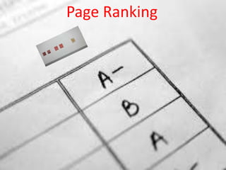 Page Ranking
Page Ranking
 