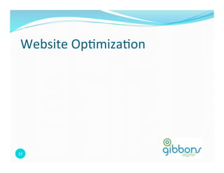 Website 
Op0miza0on 
23 
 