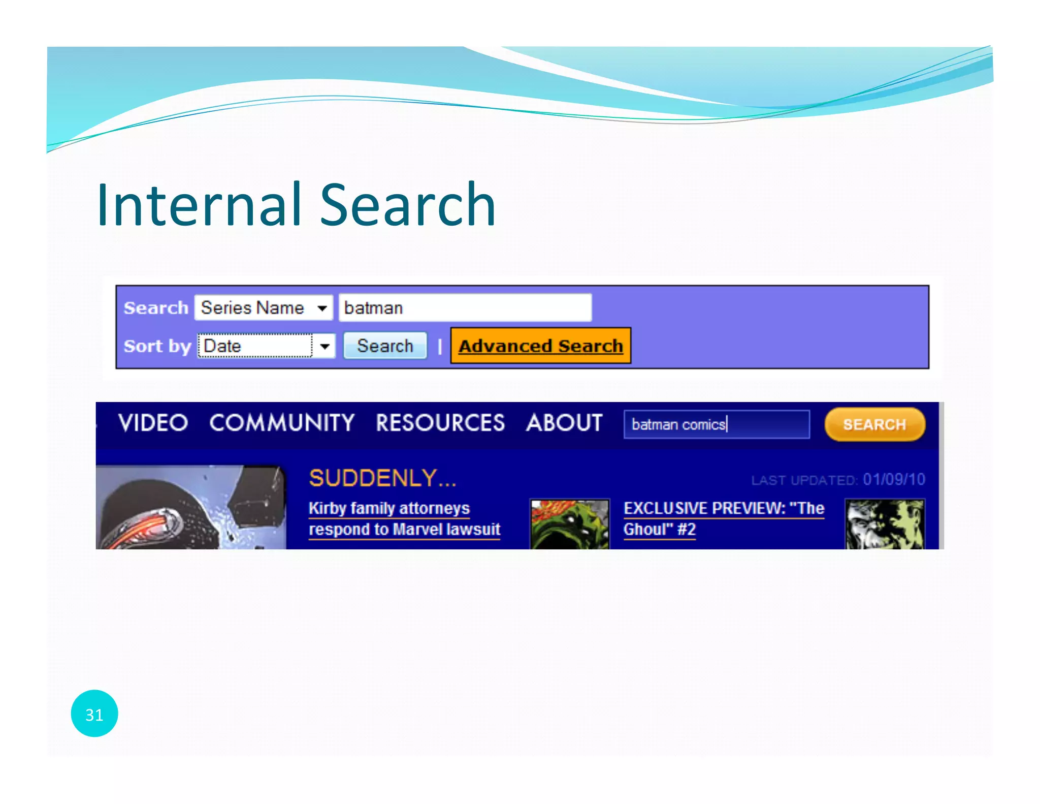 31	
  
Internal	
  Search	
  
 