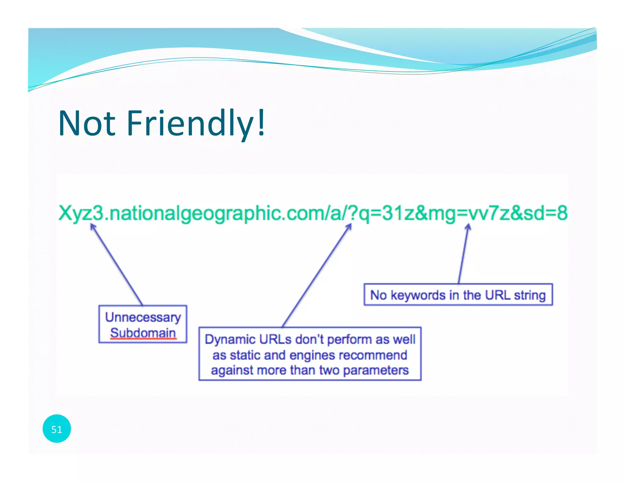 51	
  
Not	
  Friendly!	
  
 