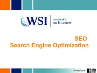 SEO  Search Engine Optimization 