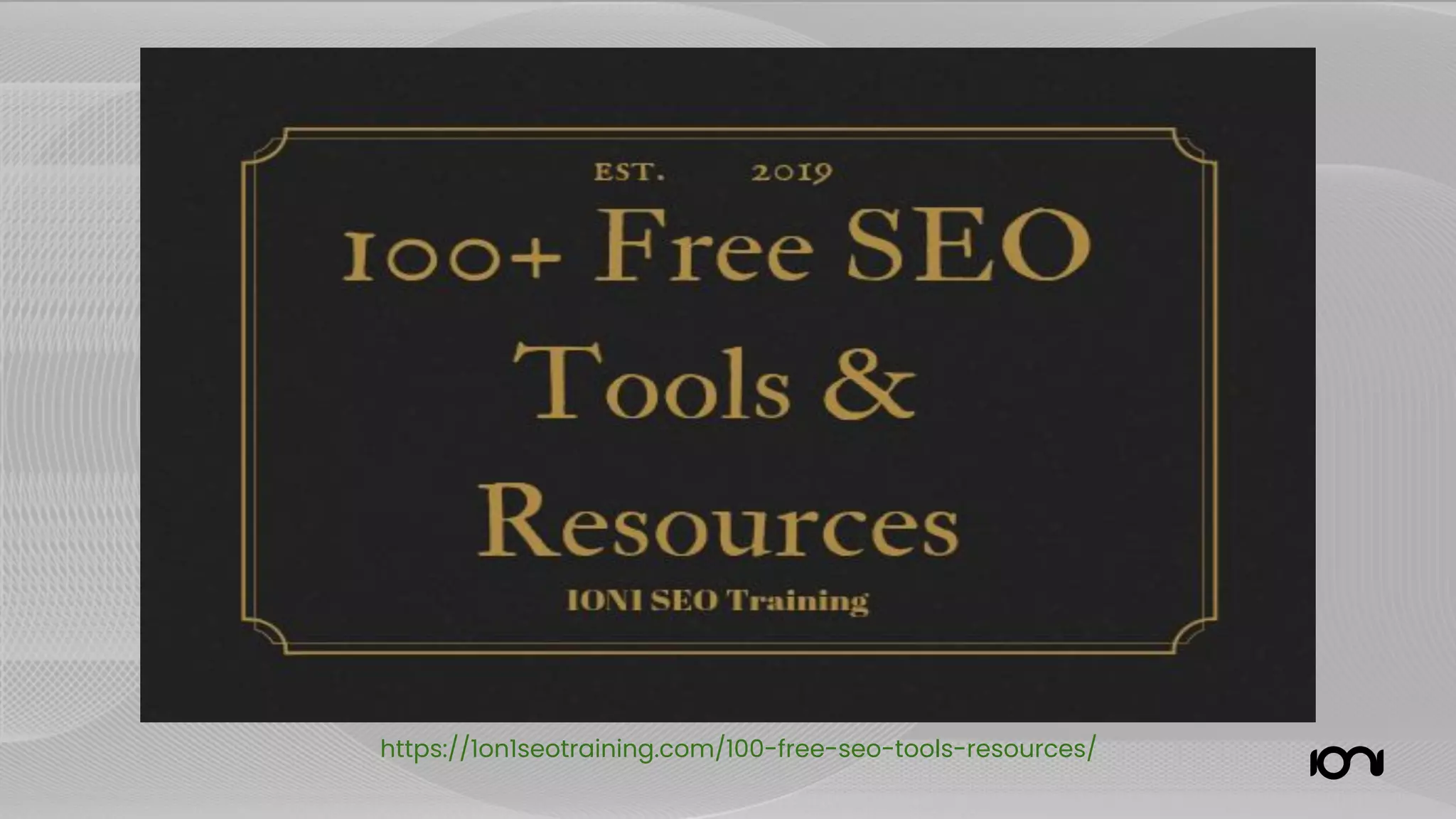 https://1on1seotraining.com/100-free-seo-tools-resources/
 