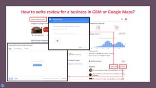 How to write review for a business in GBM or Google Maps?
 