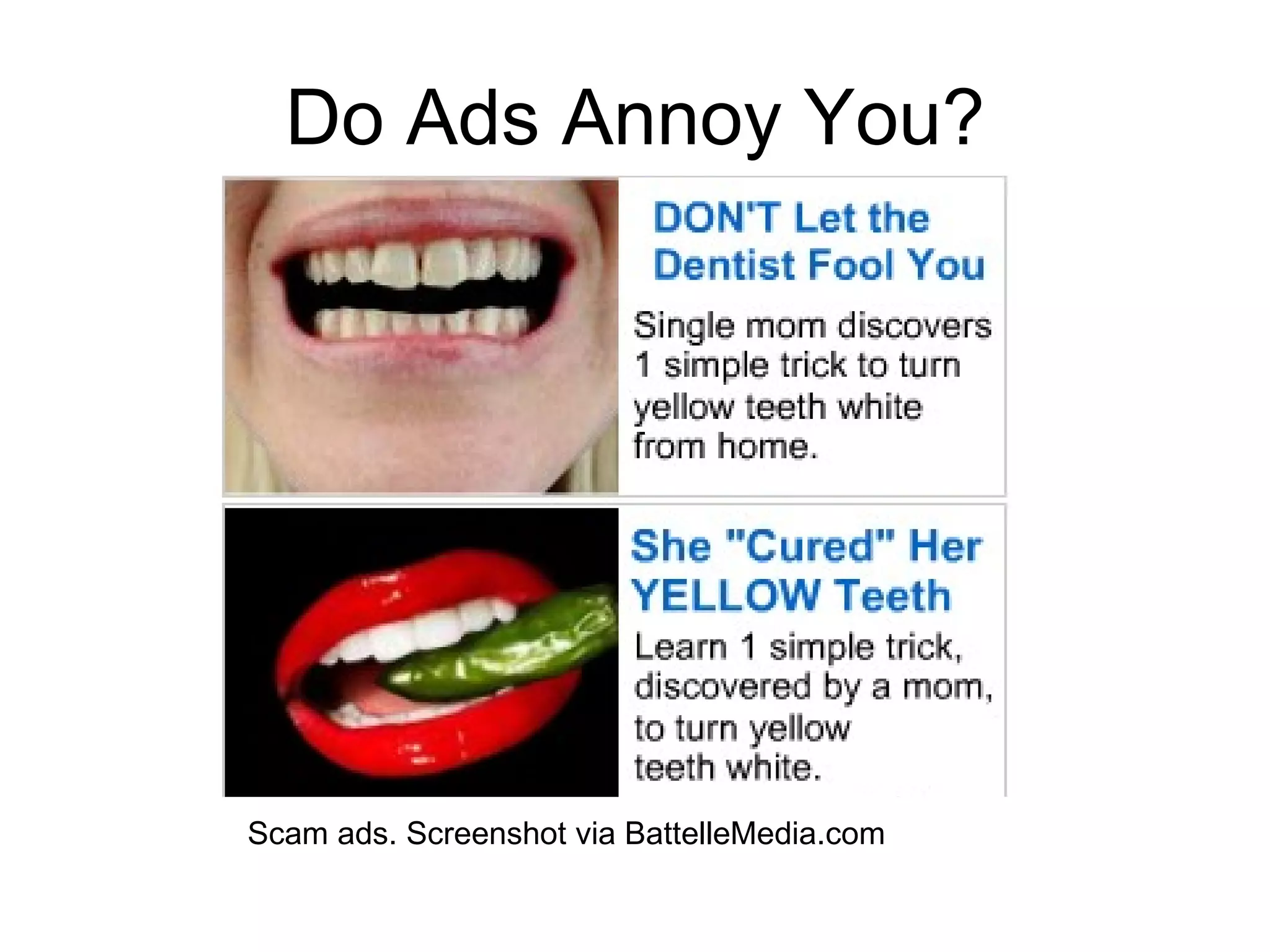 Do Ads Annoy You? Scam ads. Screenshot via BattelleMedia.com 
