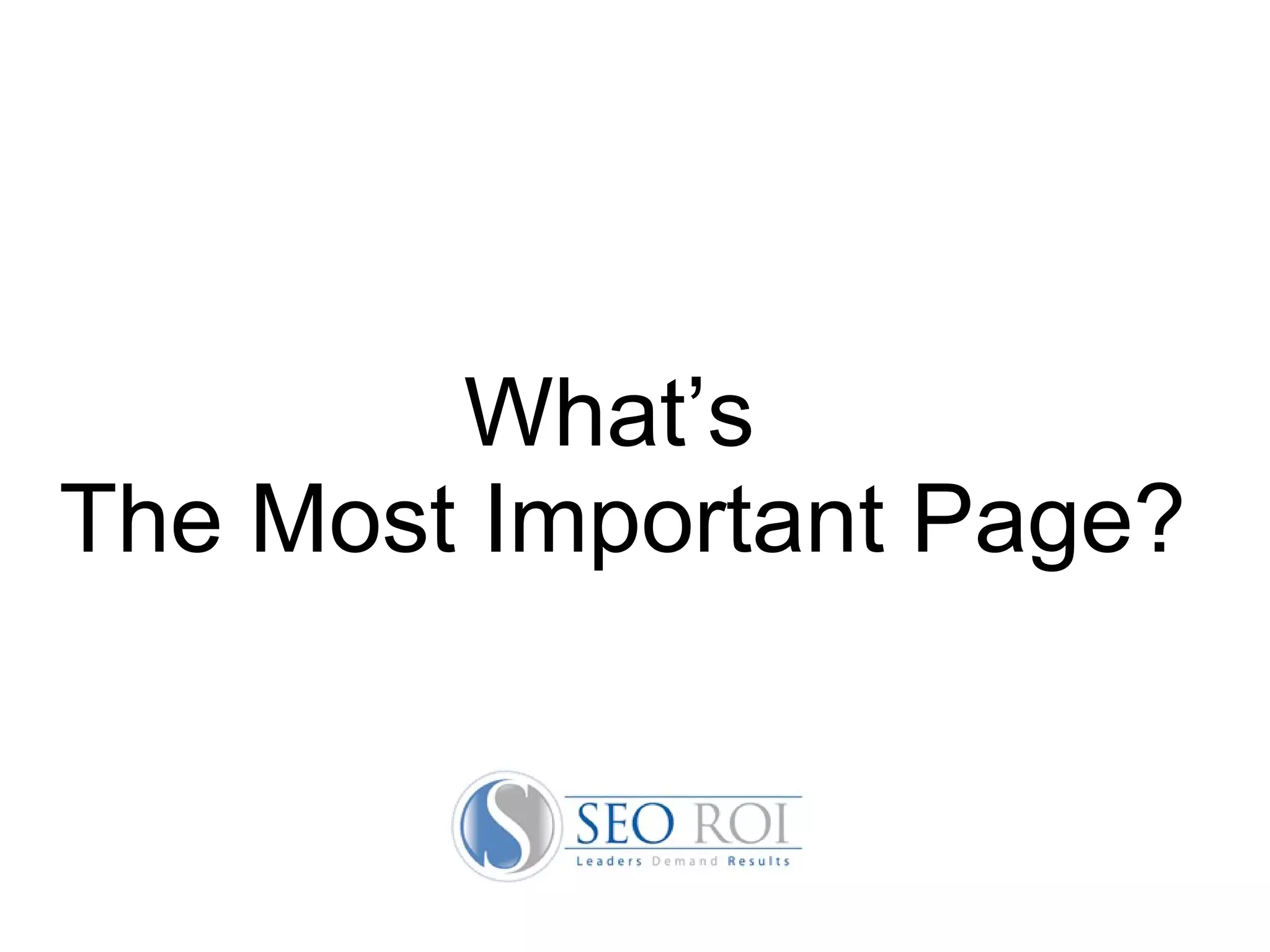 What’s  The Most Important Page? 