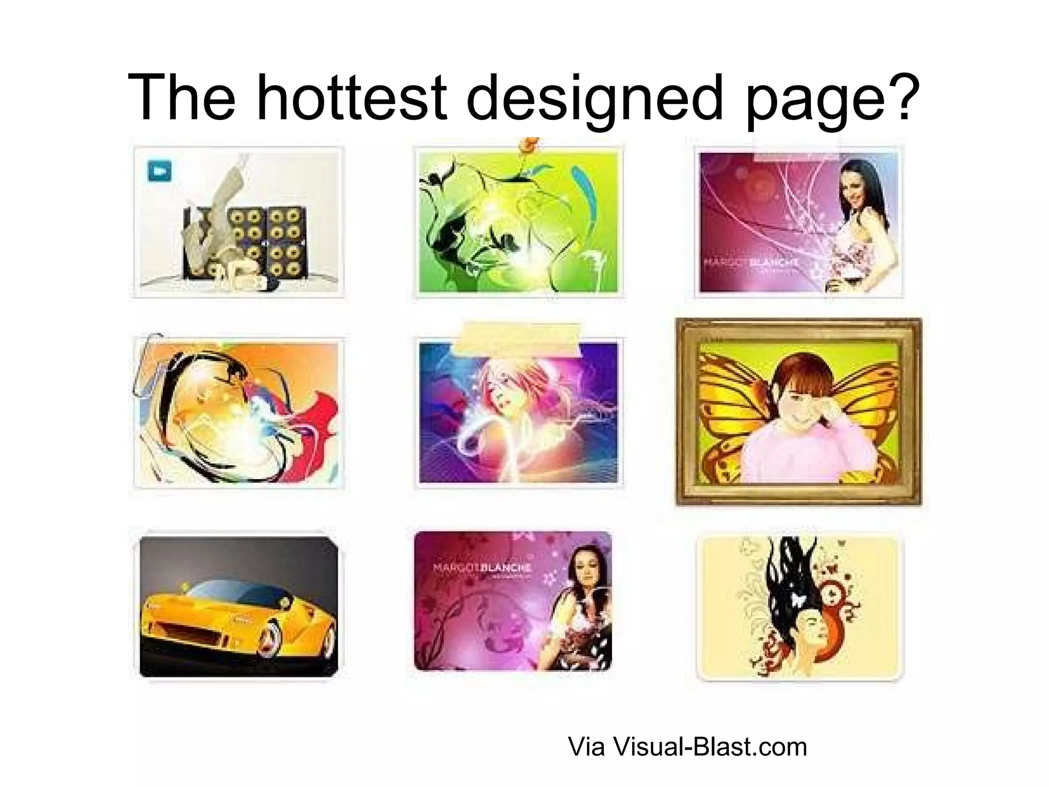 The hottest designed page? Via Visual-Blast.com 