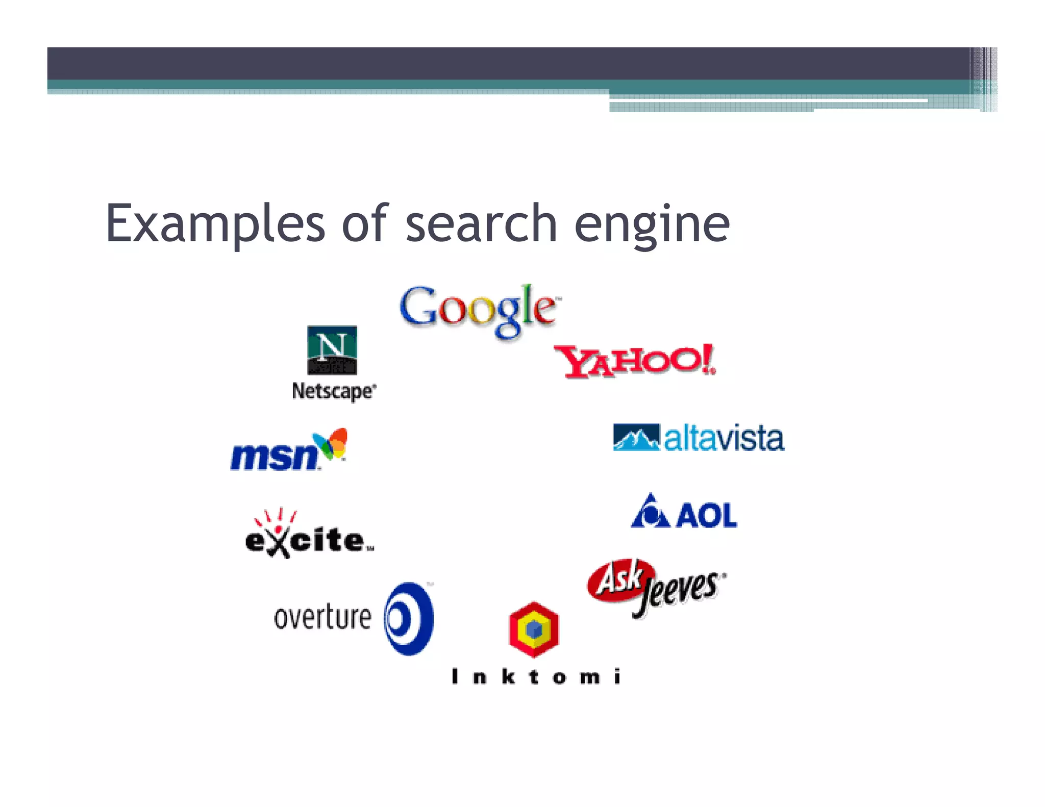 Examples of search engine
 