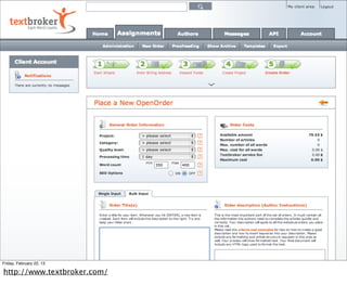 Friday, February 22, 13

http://www.textbroker.com/
 