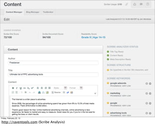 Friday, February 22, 13

http://raventools.com (Scribe Analysis)
 