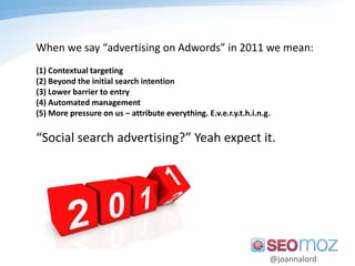 Google You So Silly - Whats New with Adwords?