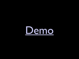 Demo
 