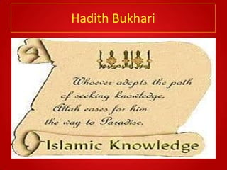 Hadith Bukhari
 