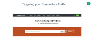 12
Targeting your Competitors Traffic
 
