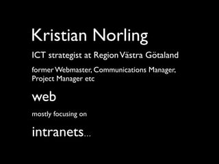 Searching for a Usable and Effective Intranet