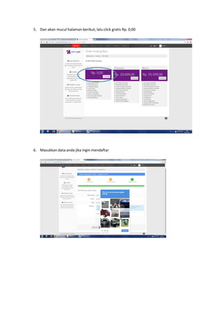 5. Dan akan mucul halaman berikut, lalu click gratis Rp. 0,00
6. Masukkan data anda jika ingin mendaftar
 