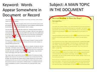 Keyword: Words        Subject: A MAIN TOPIC
Appear Somewhere in   IN THE DOCUMENT
Document or Record
 