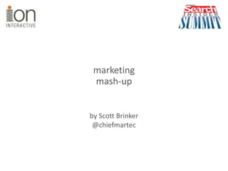 marketing mash-up by Scott Brinker@chiefmartec 
