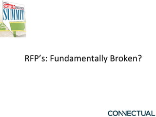 RFP’s: Fundamentally Broken? 