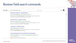 Copyright © 2021ADP, Inc.
Boolean field search commands
Google andthe Google logo are registered trademarks of Google LLC, used with permission.
 