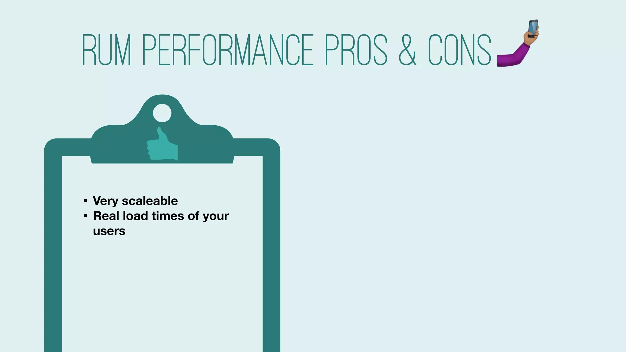 #searchlove @goutaste
• Very scaleable
• Real load times of your
users
• Great for seeing where
the real pain is on your
site
• In real time!
• What Google looks at.
RUM Performance pros & cons"
 