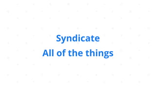 Syndicate
All of the things
 