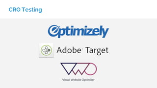 CRO Testing
 