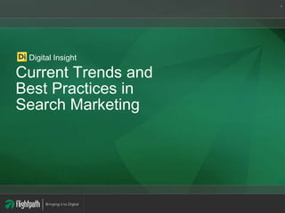 Digital Insight Current Trends and Best Practices in Search Marketing 