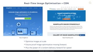overdose.digital // @jasonmun // #smssyd18
https://imagekit.io/ https://cloudinary.com/
• Optimise images at scale
• Future proof image optimisation moving forward
• Plus the power of a content delivery network for speed
 