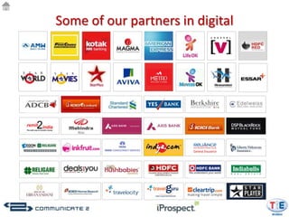 Some of our partners in digital
 
