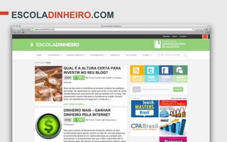 ESCOLADINHEIRO.COM
 
