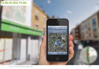 To Be Or Not To Be
      Searchmetrics Suite V6




      06.07.12 ® Searchmetrics GmbH 2012   17
 