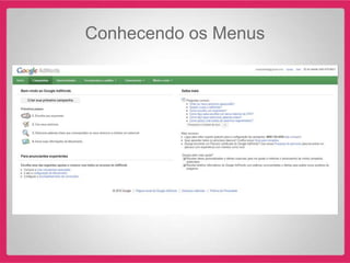 Conhecendo os Menus
 