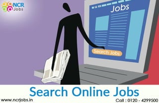 Search Online Jobs- NCR Jobs