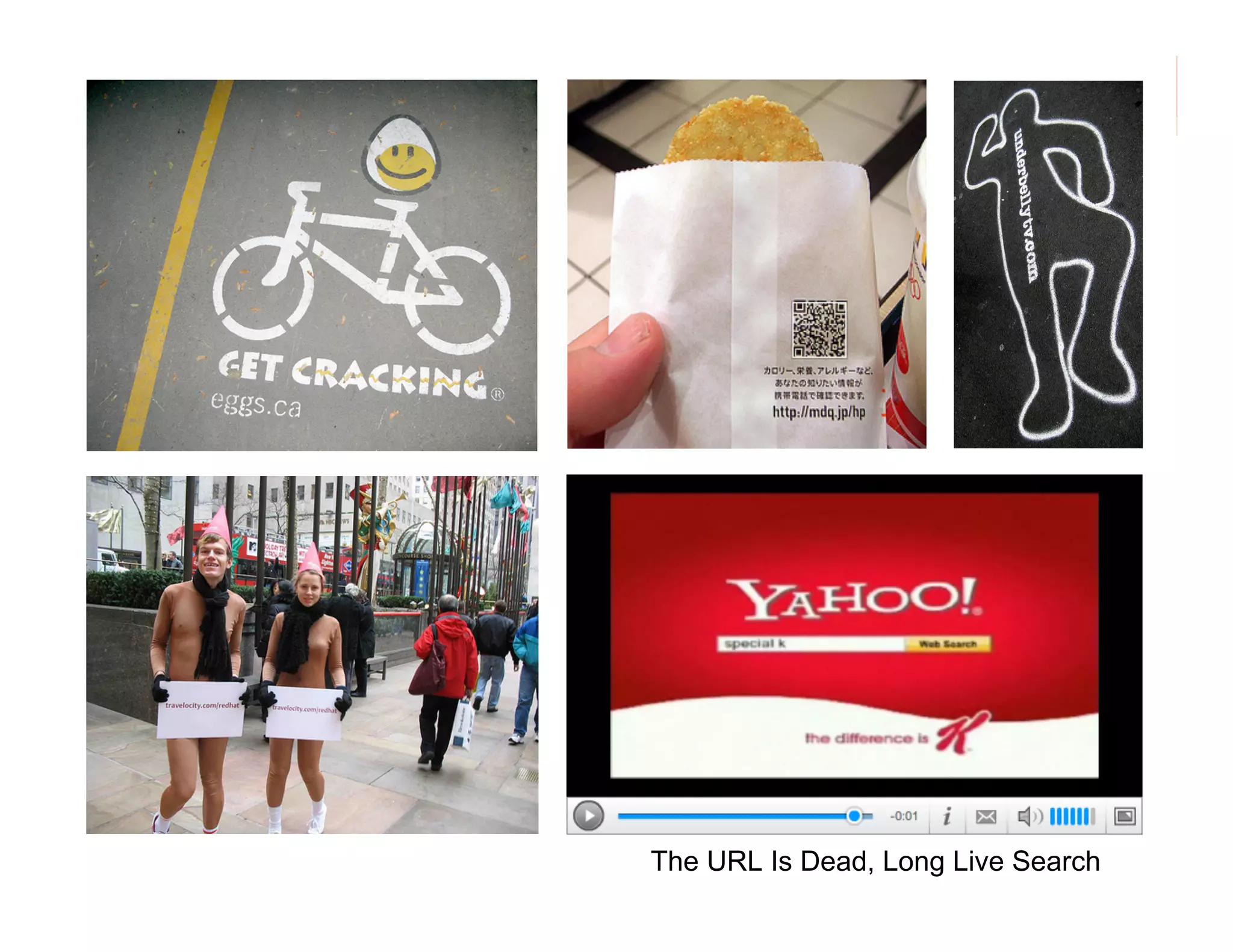 morville@semanticstudios.com




                               65
The URL Is Dead, Long Live Search
 