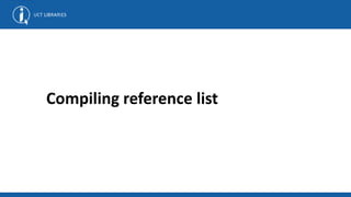 Compiling reference list
 
