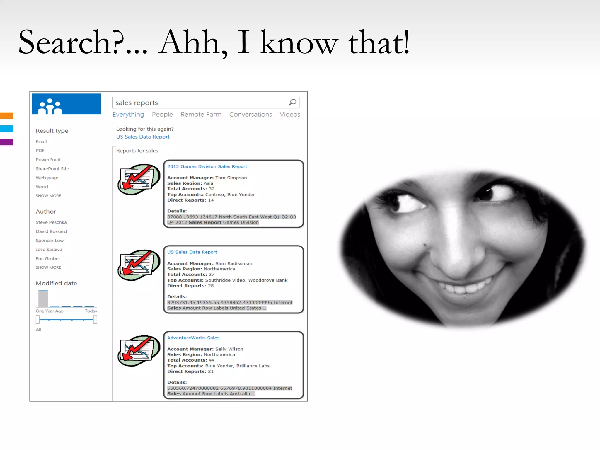 Search?... Ahh, I know that!
 