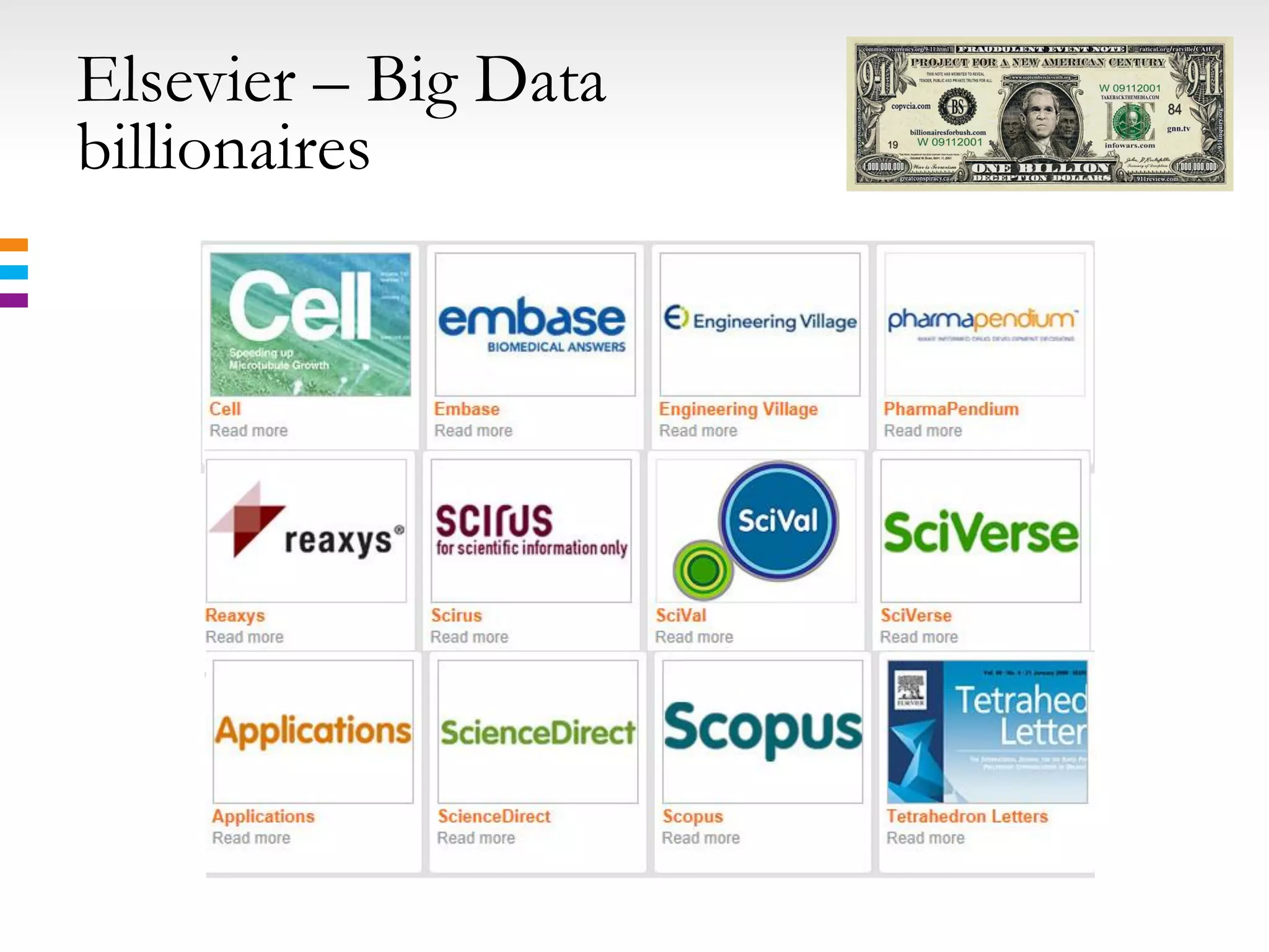 Elsevier – Big Data
billionaires
 