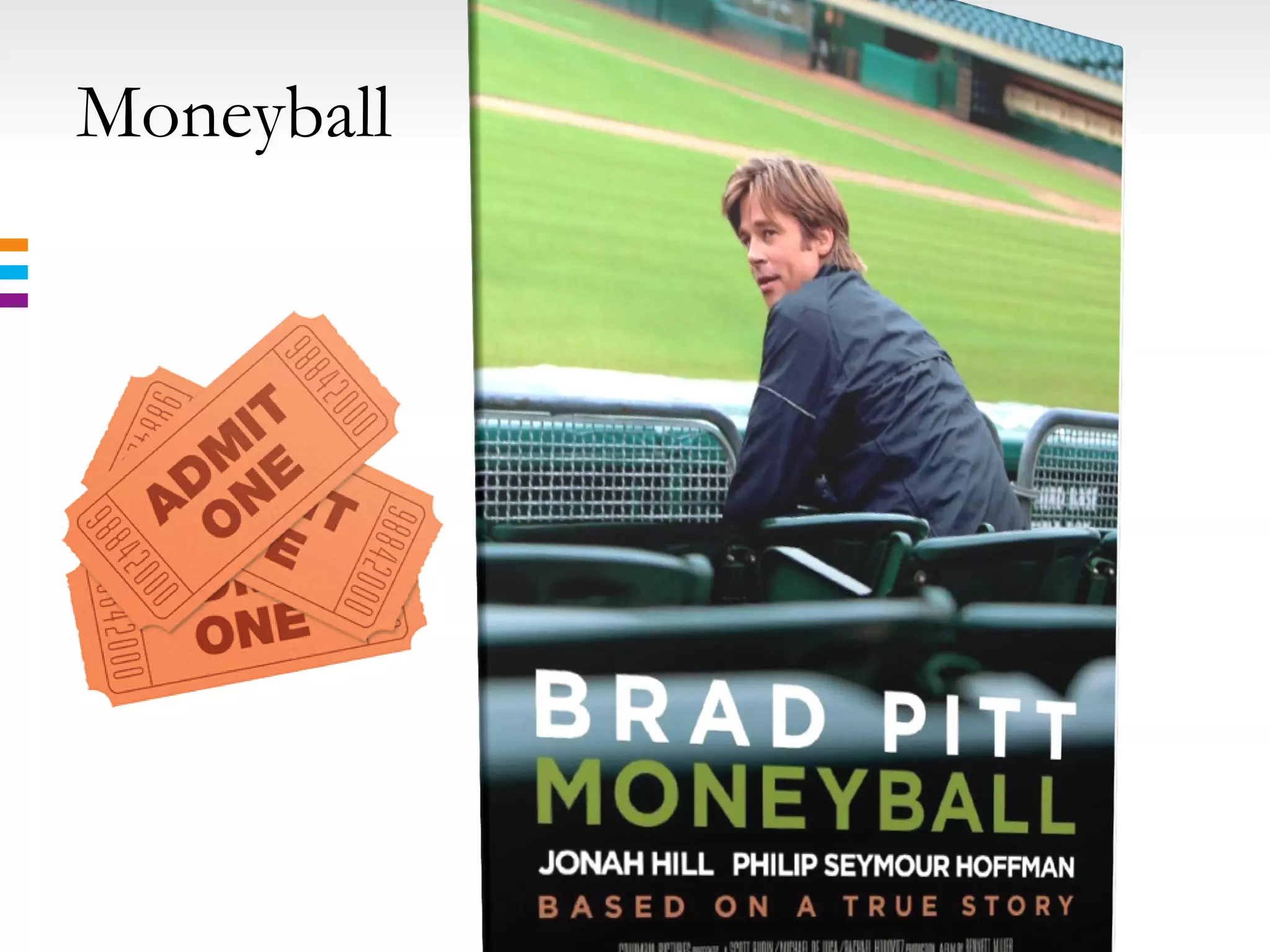 Moneyball
 