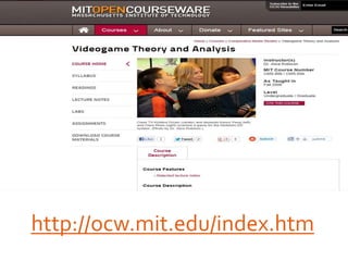 http://ocw.mit.edu/index.htm
 