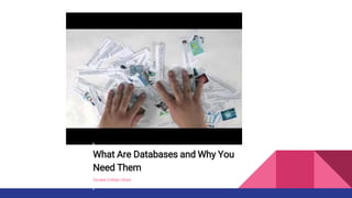 What Are Databases and Why You
Need Them
Yavapai College Library
 
