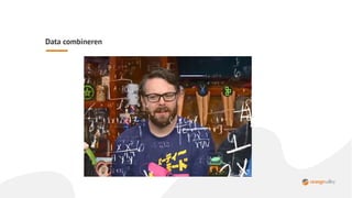 Data combineren
 